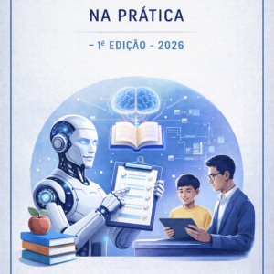 Pré-Lançamento E-Book IA PARA EDUCADORES NA PRÁTICA 1ª Edição – 2026
